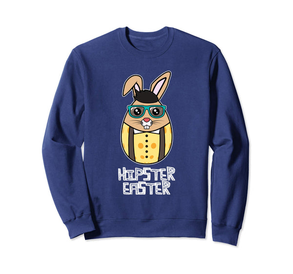 Funny Hipster Easter Sweatshirt Easter Egg Easter Bunny
