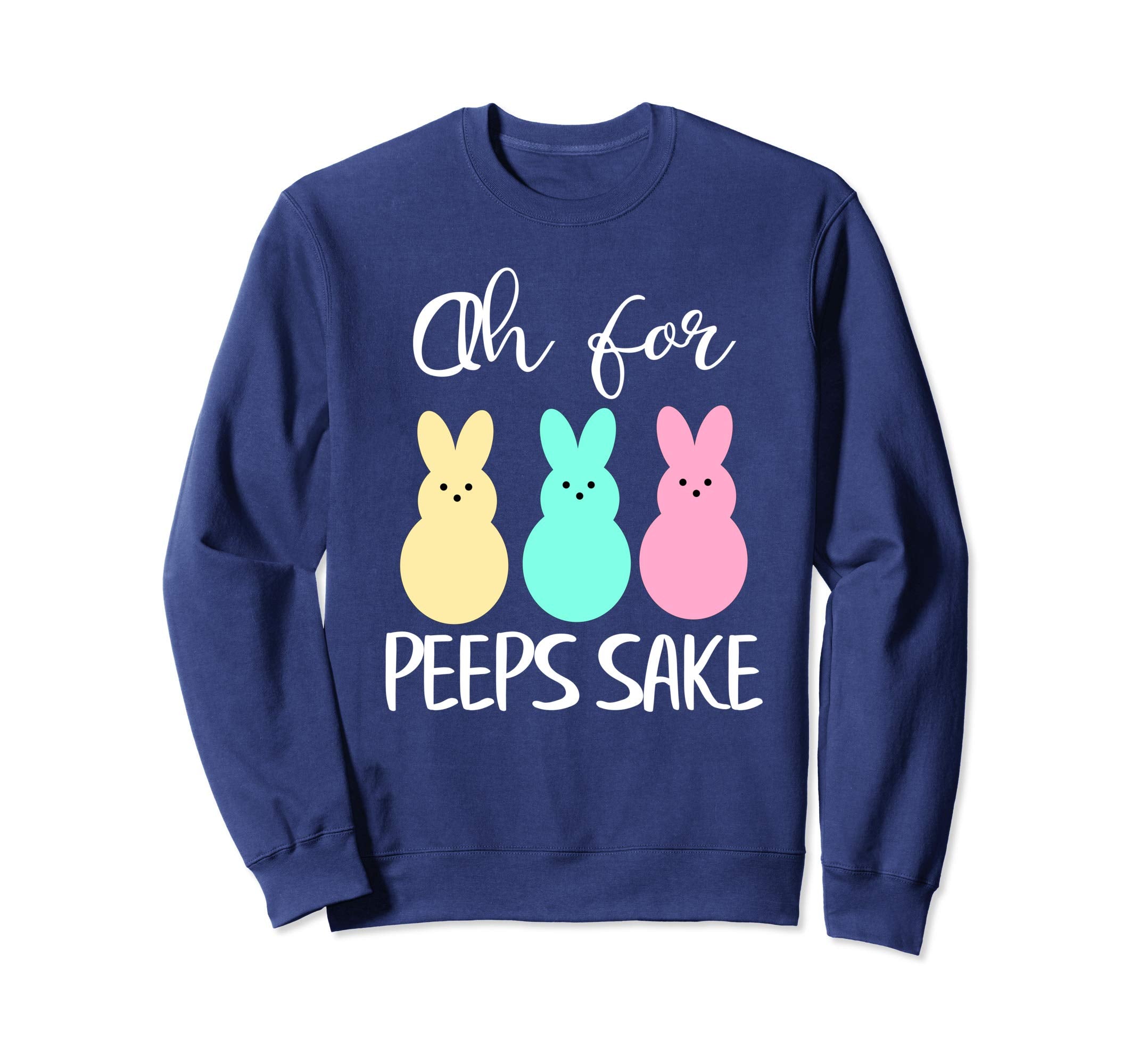 Oh for peeps sake! Funny Peeps Easter shirt