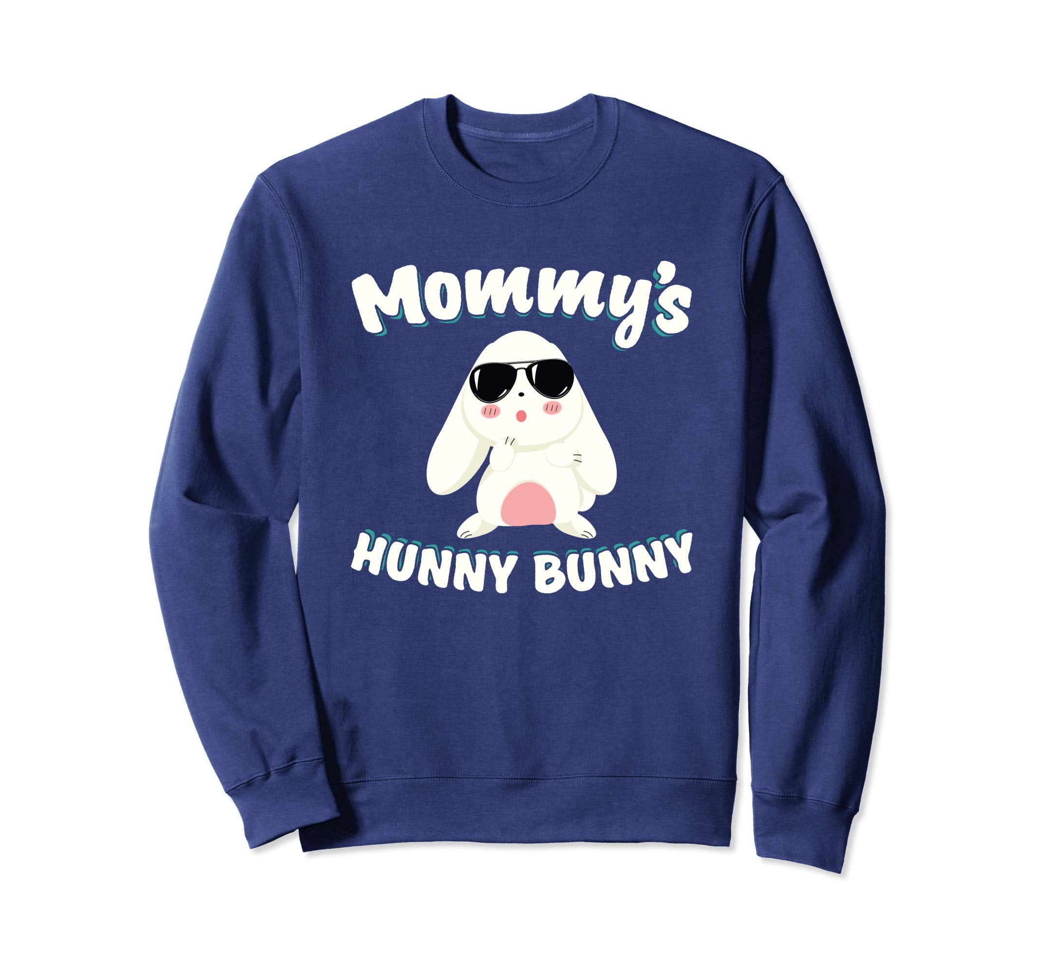 Mommy's Hunny Bunny Easter Sweatshirt Cool Easter Bunny