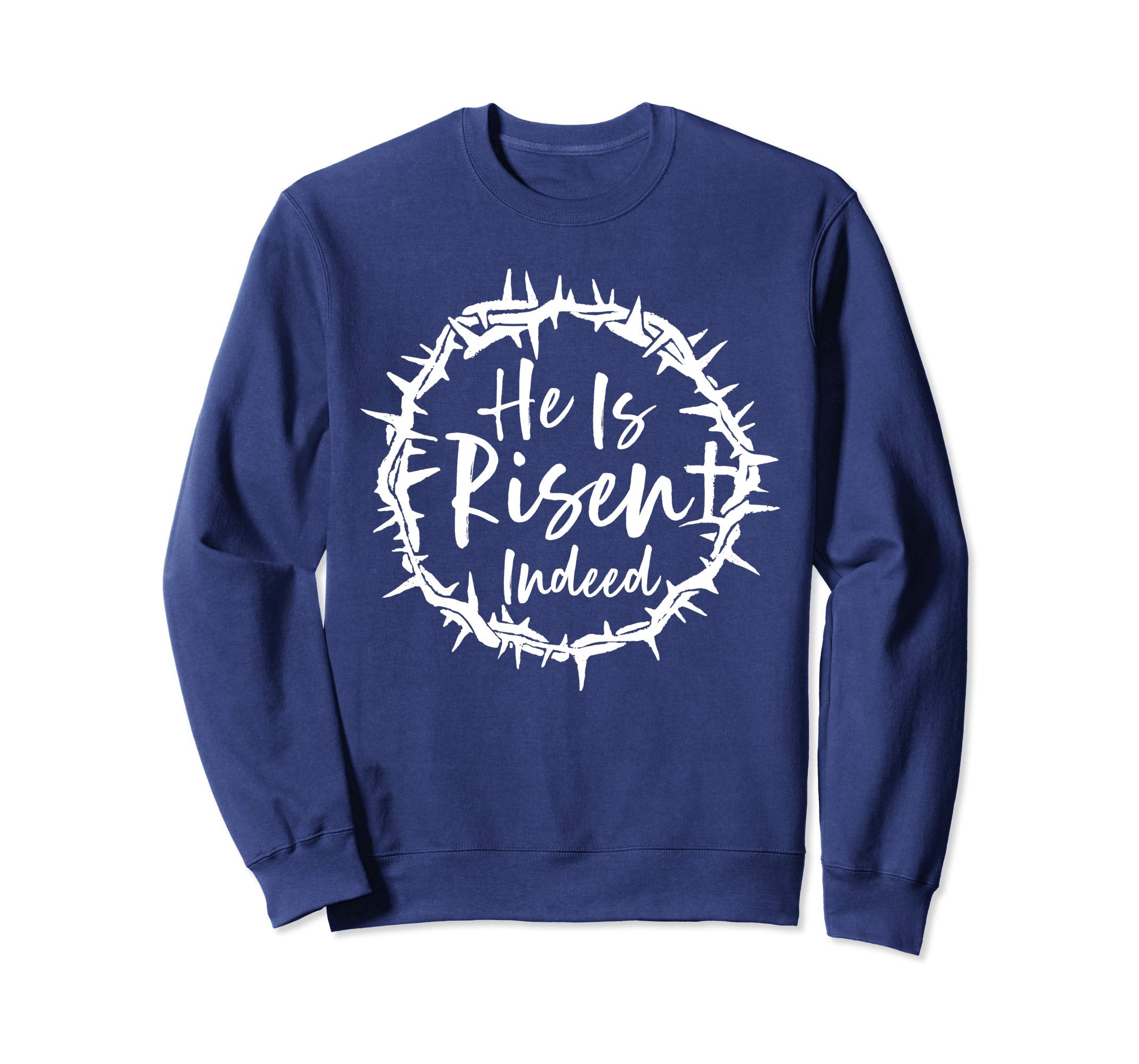Matthew 28:6 He Is Risen Shirt - Christian Easter SweatShirt