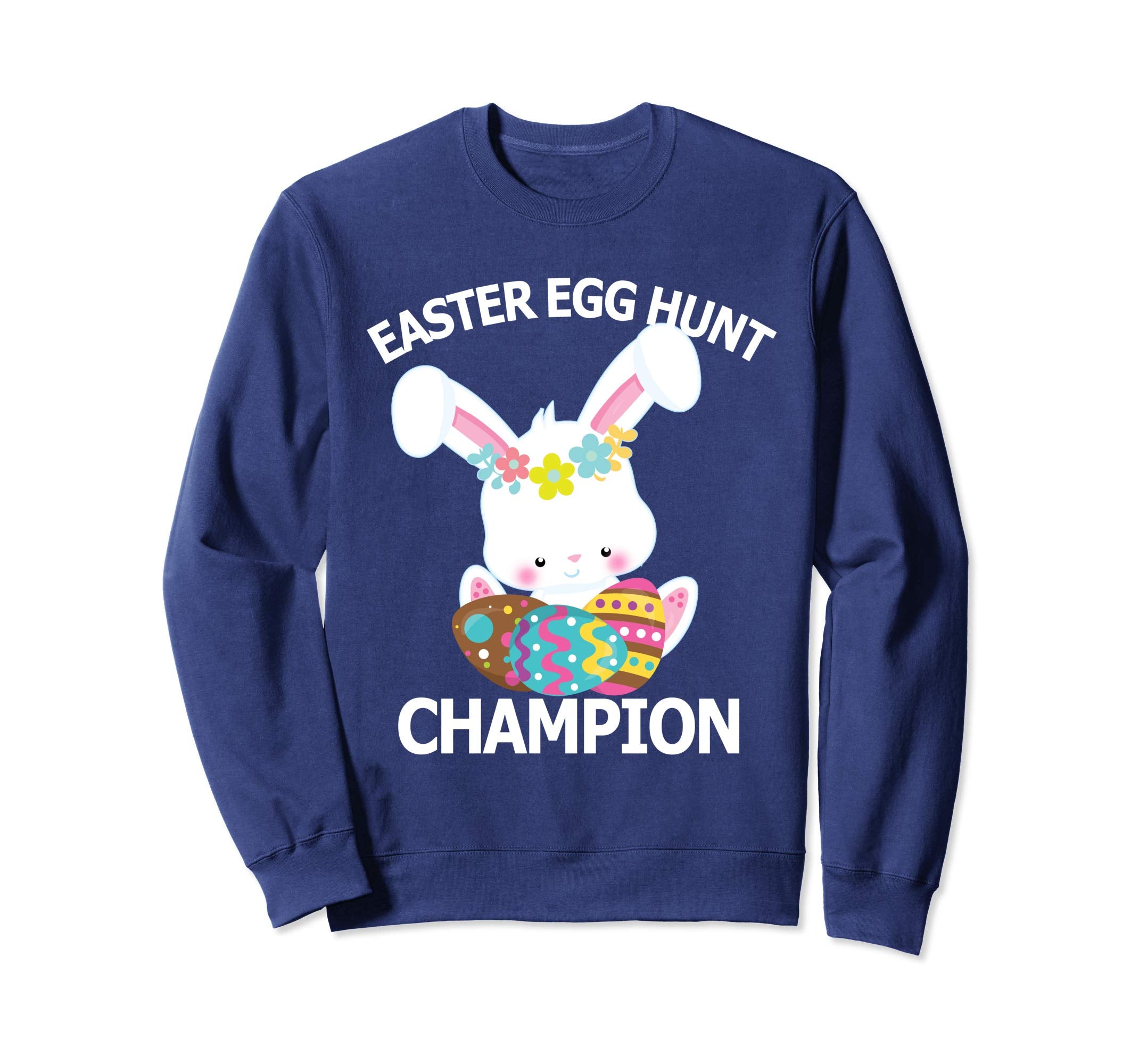 Easter Egg Hunt Champion Shirt Cute Bunny Sweatshirt
