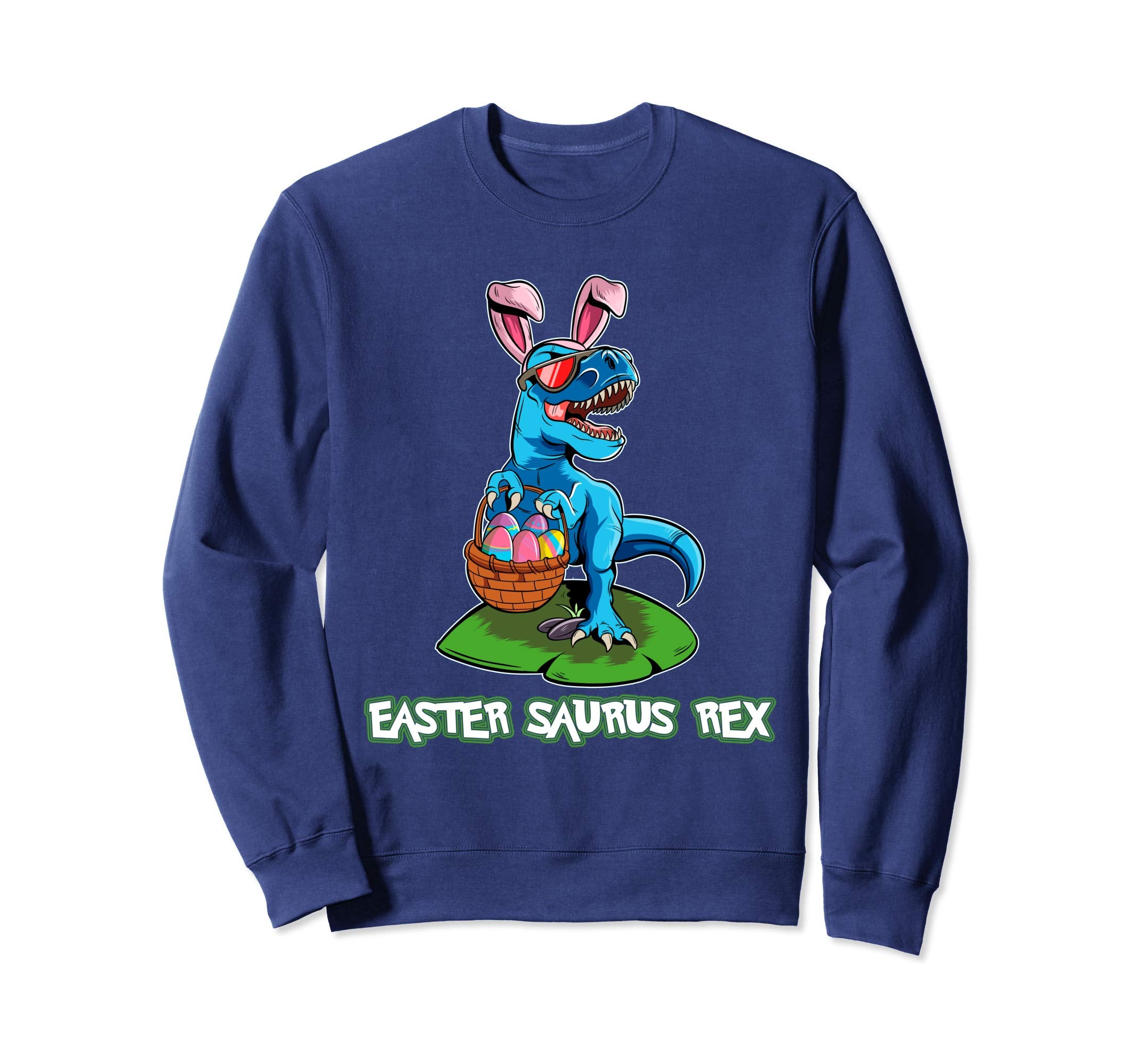 Easter Saurus T Rex Sweatshirt