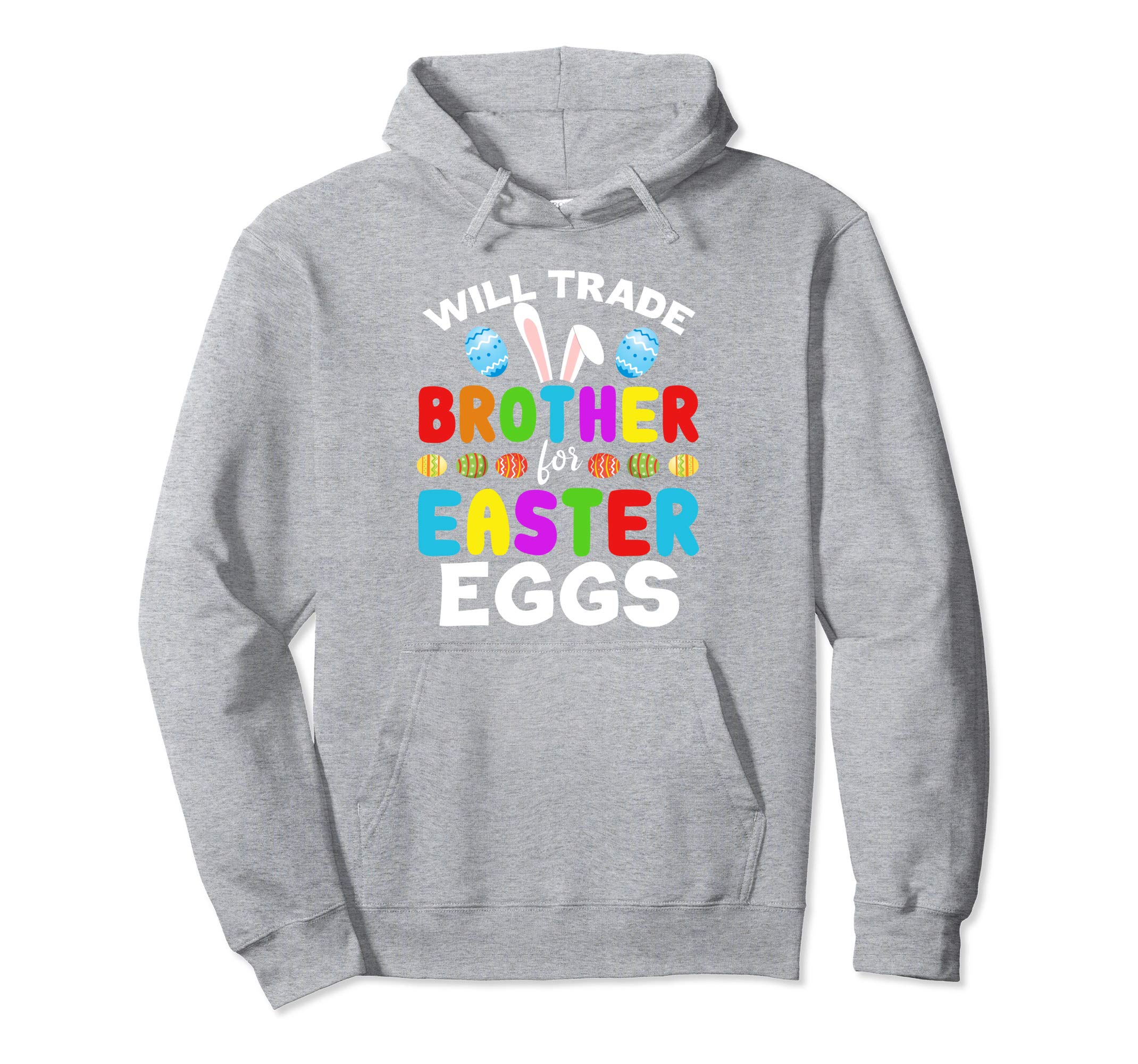 Funny Kids Easter Shirt Will Trade Brother Easter Eggs Gift
