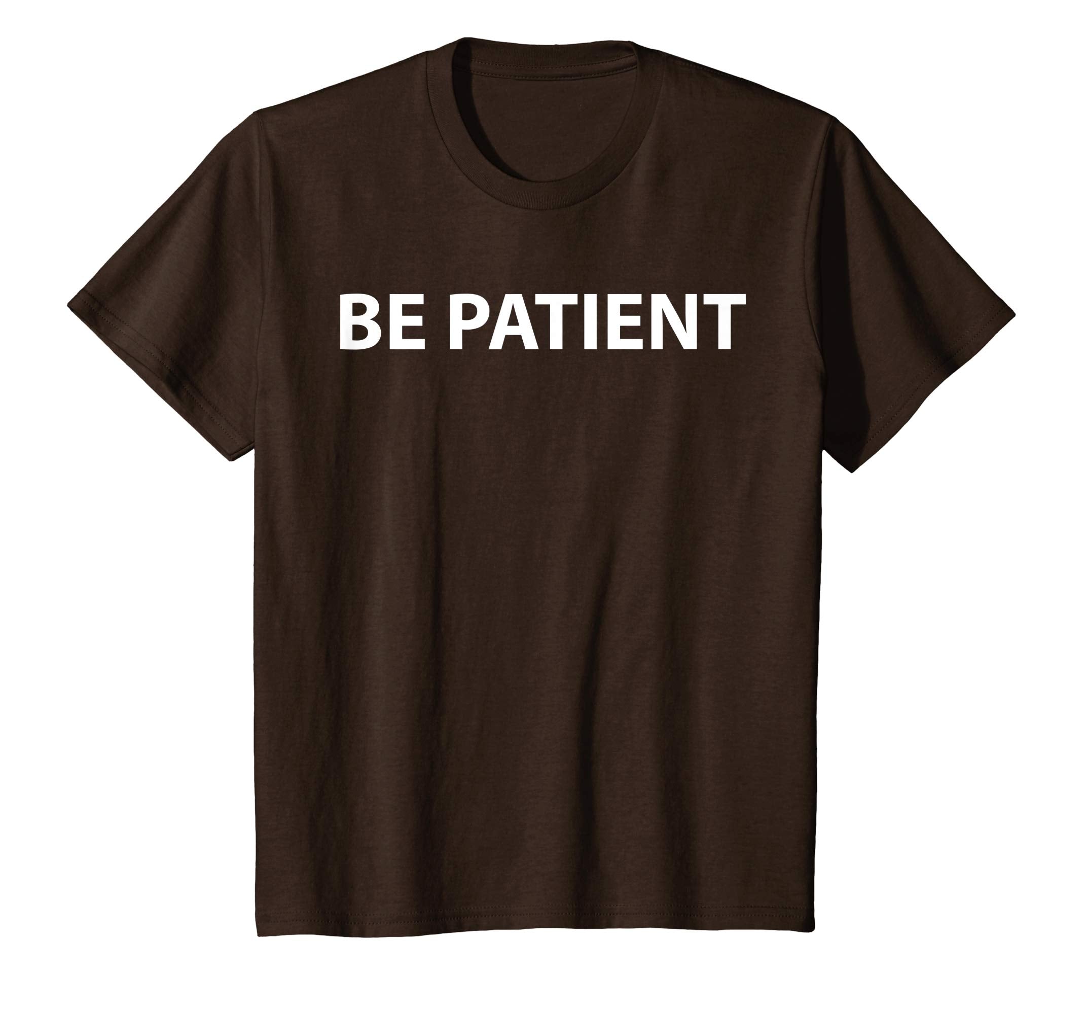 Be Patient T-shirt to celebrate april fool and easter