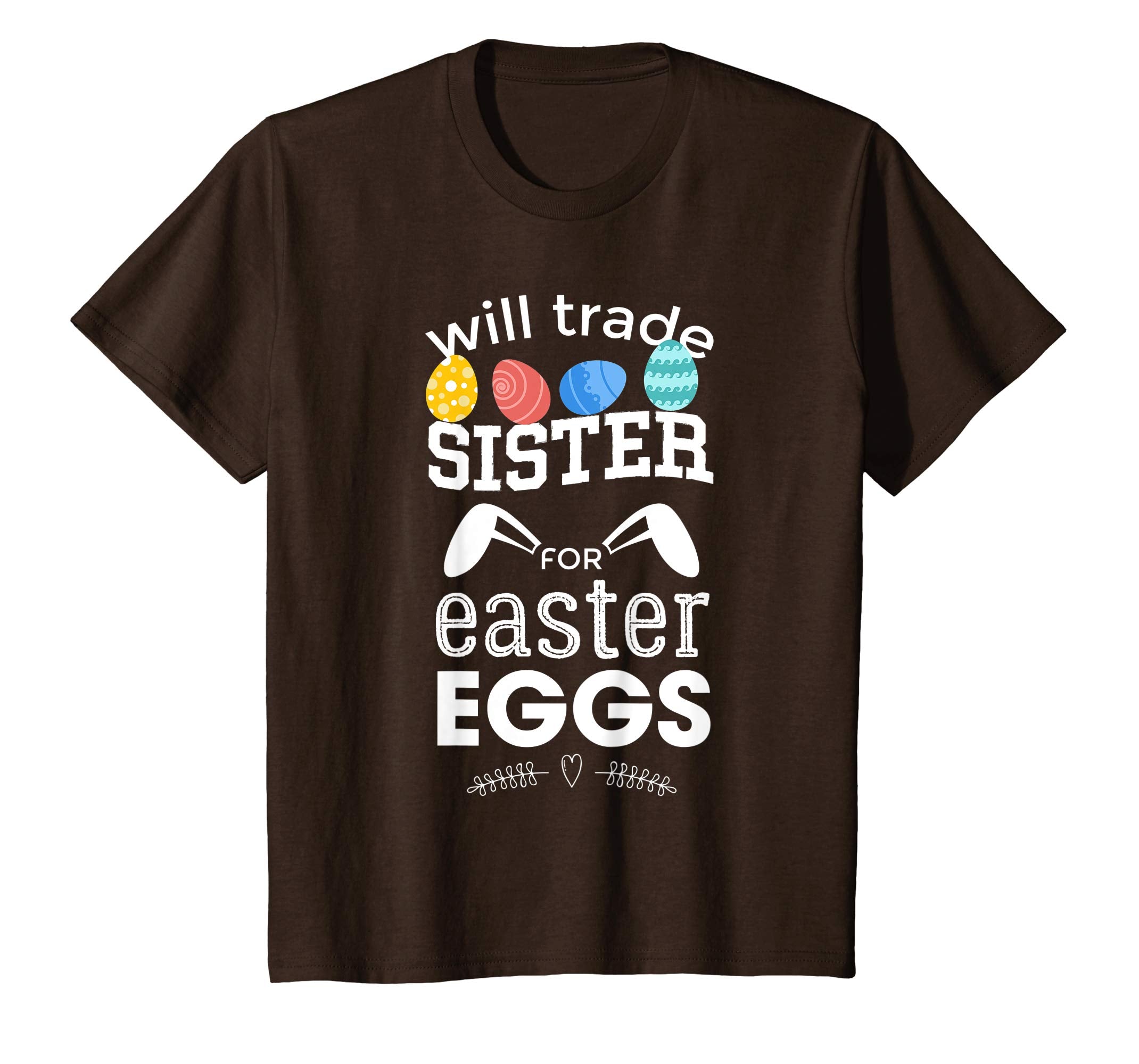Will Trade Sister For Easter Egg T-Shirt Funny Easter Bunny
