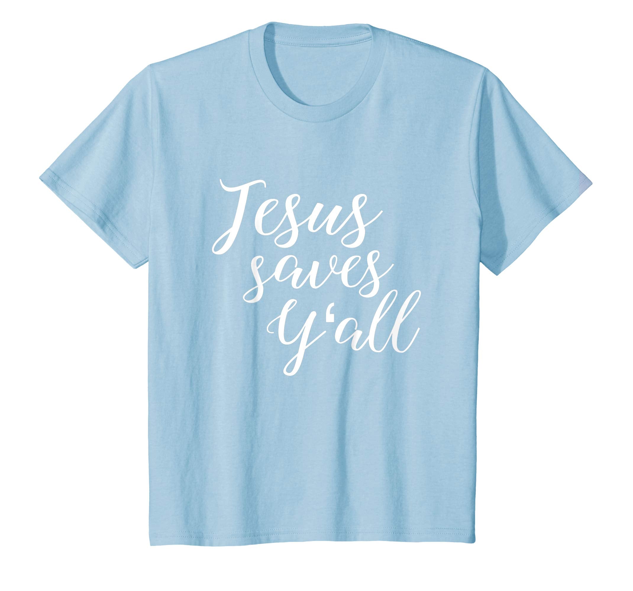 Jesus Saves Y'all Shirt Southern Christian Easter Tee