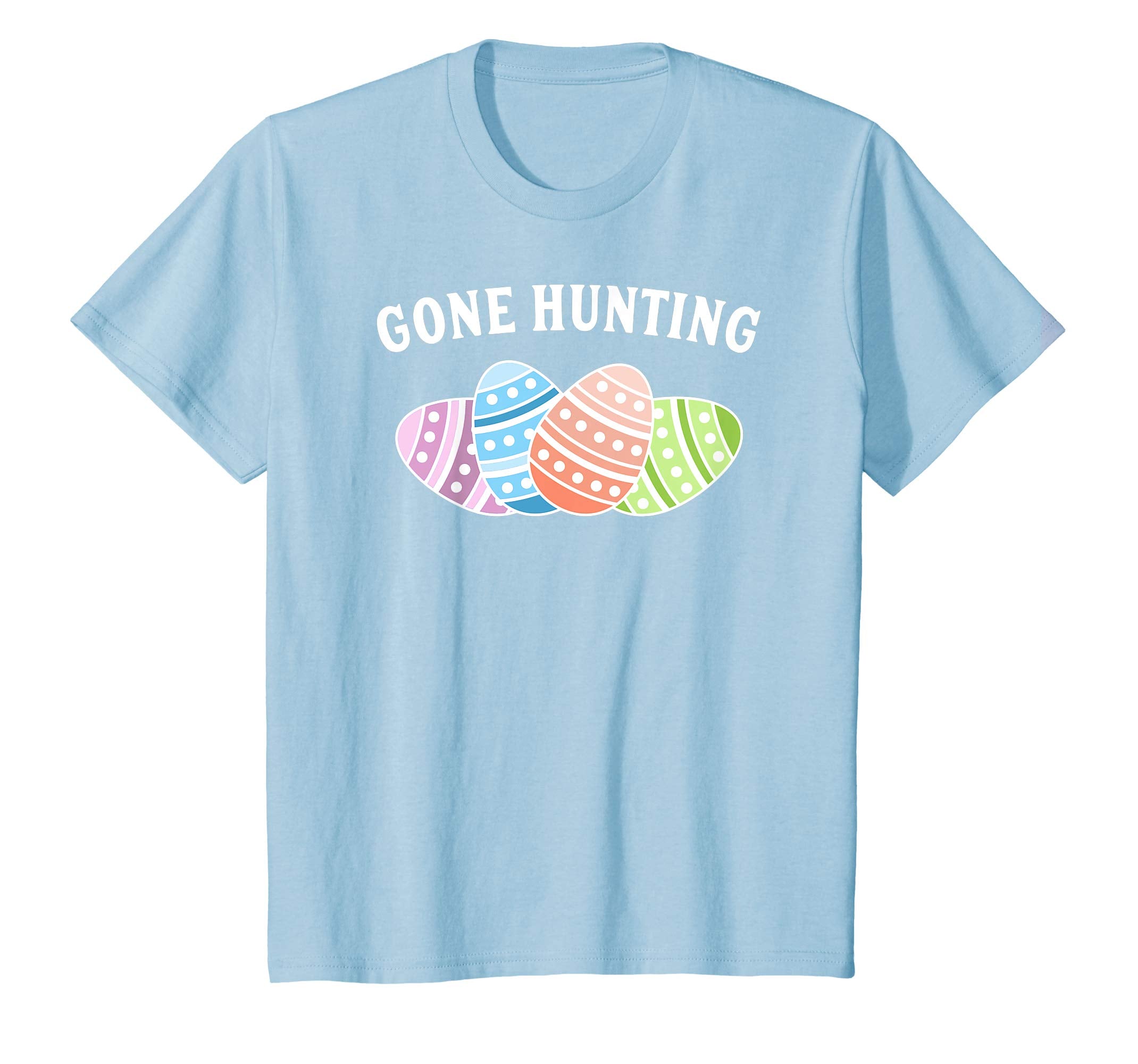 Gone Hunting Shirt - Easter Egg Shirt - Easter T-Shirt