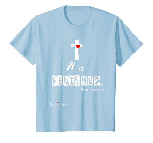 It is finished John 19:30 Christian t-shirt #Easter #hope wl