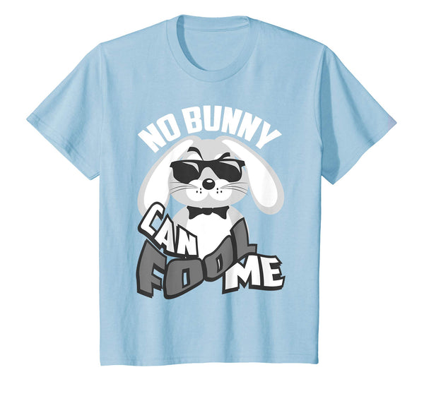 No Bunny Can Fool Me Happy Easter Shirt - Cute T-Shirt Gift