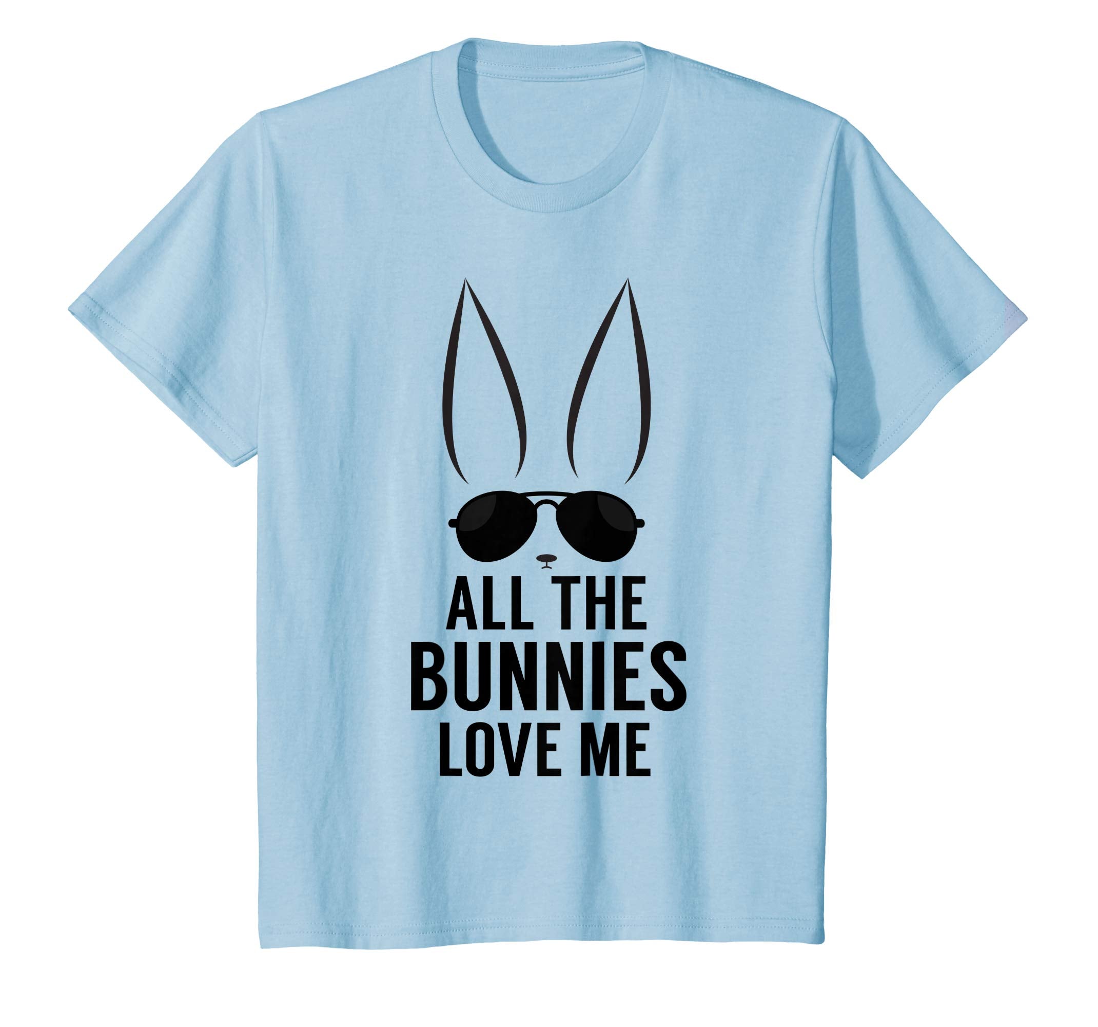 all the bunnies love me funny Easter Day T-shirt