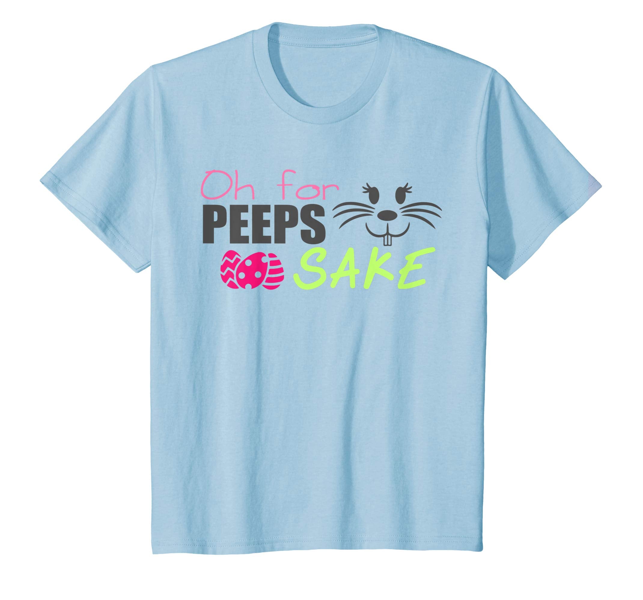Oh For Peeps Sake Funny Easter Gift Tshirt