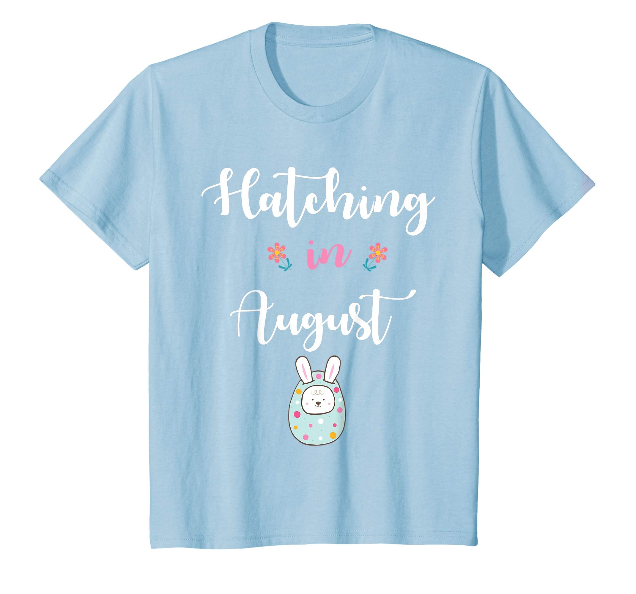 Pregnancy Kid Bunny In Easter Egg Hatching In August Shirt
