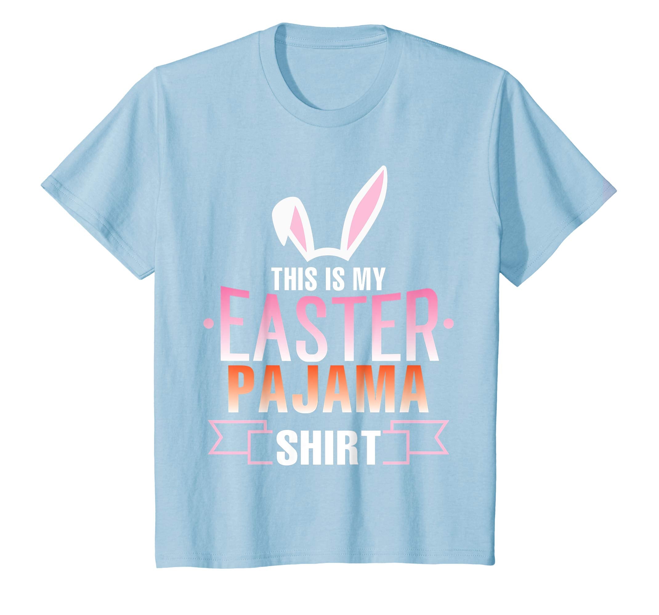 Cute Bunny Rabbit Face This Is My Easter Pajama Shirt