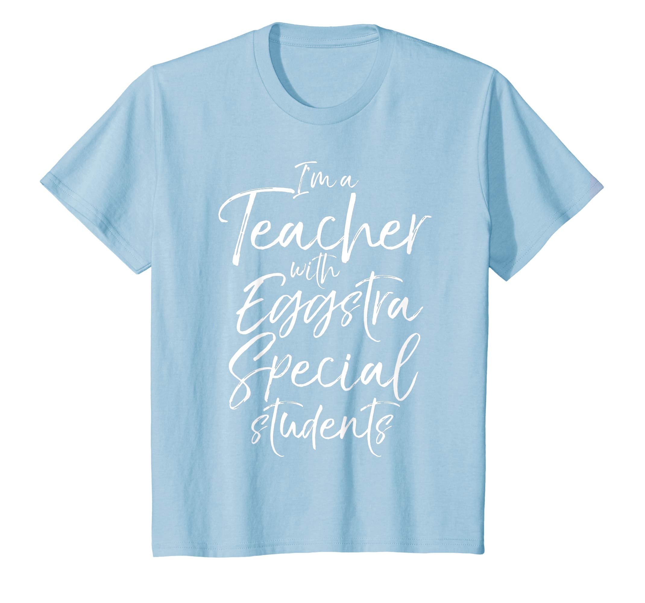 I'm a Teacher with Eggstra Special Students Shirt Easter Tee