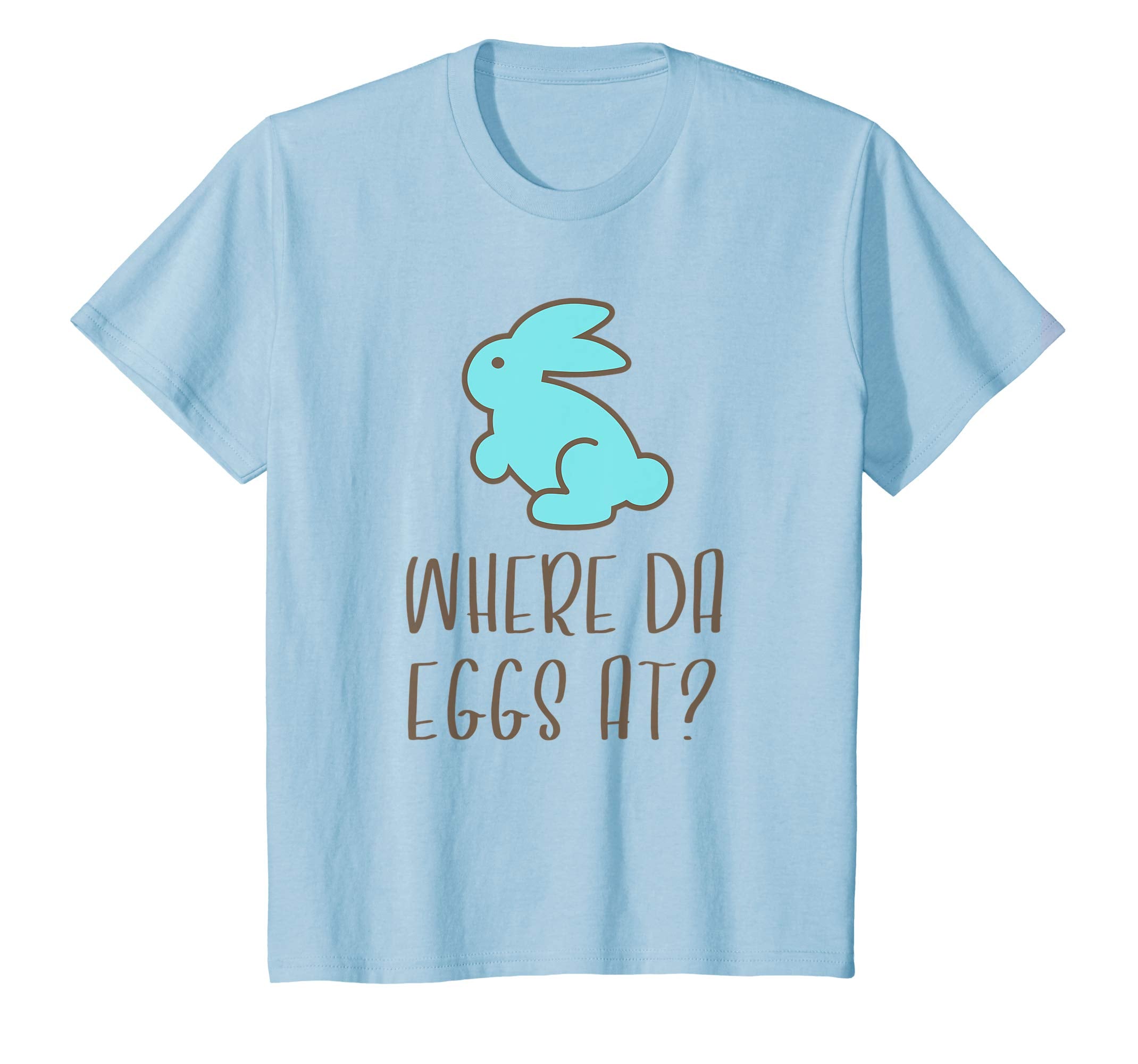 Where Da Eggs At Funny Easter T Shirt,Funny Easter Bunny Tee