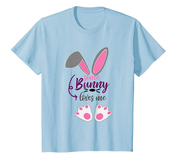 Some Bunny Loves Me Funny Easter Gift Shirt Bunny Shirt