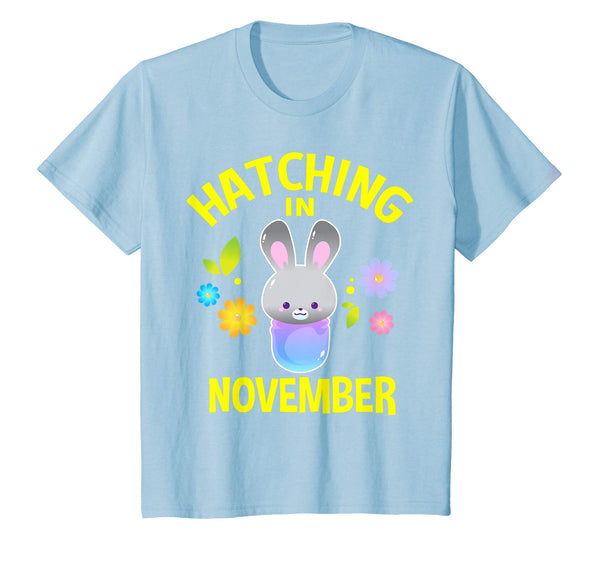 Hatching In November T shirt Pregnancy Bunny Easter Gifts