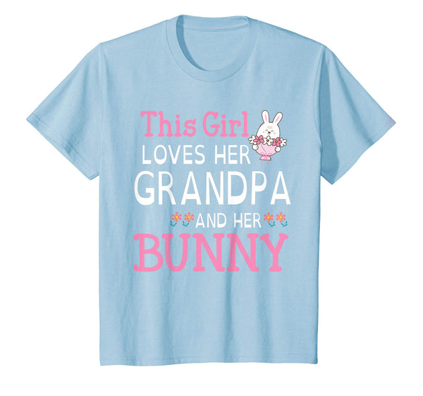 This Girl Loves Her Grandpa And Her Bunny Happy Easter Shirt