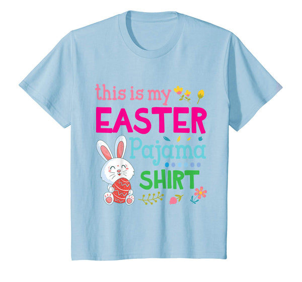 Bunny Rabbit With Easter Eggs This Is My Easter Pajama Shirt