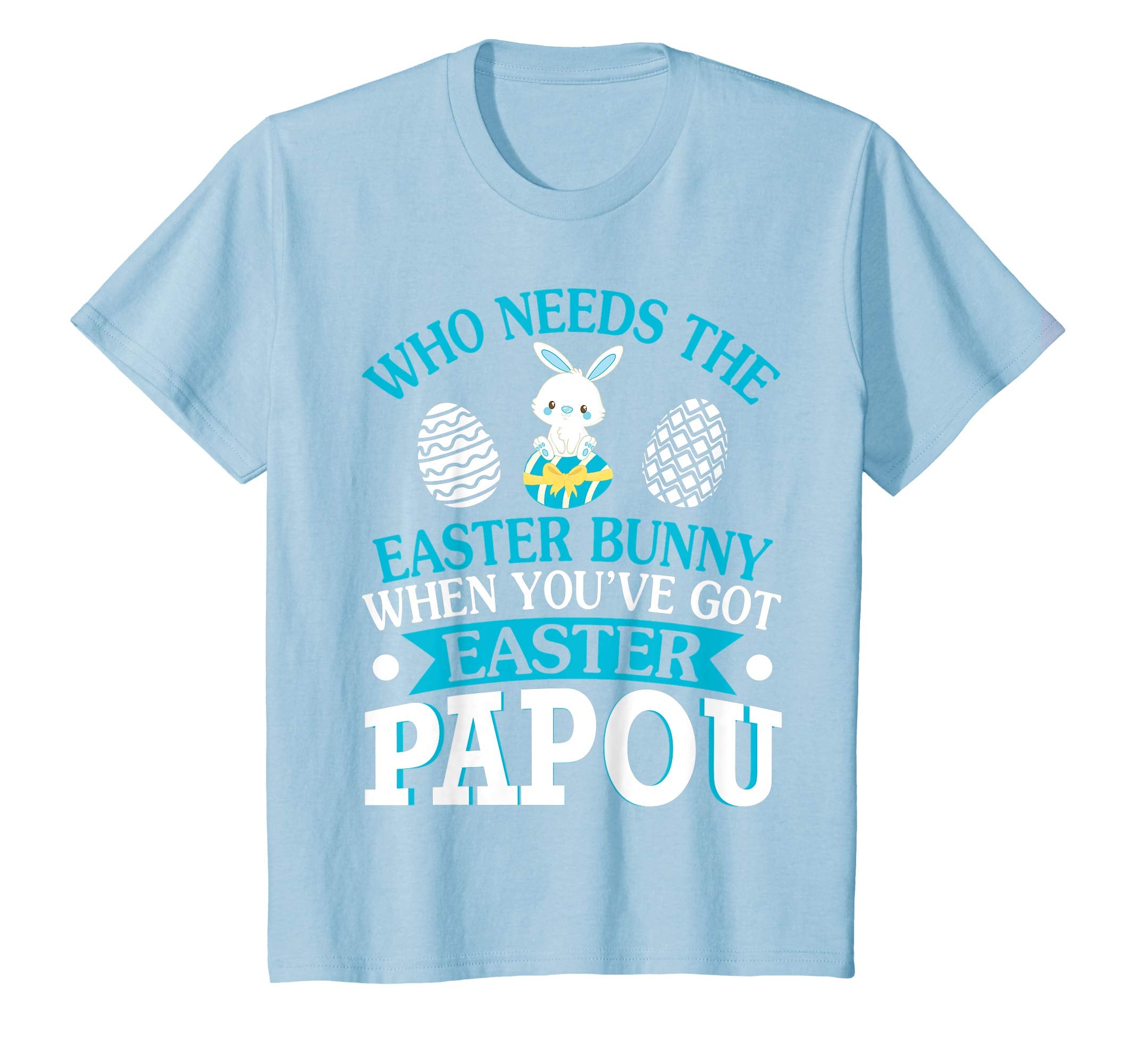 Who Needs The Easter Bunny When You've Got Easter Papou