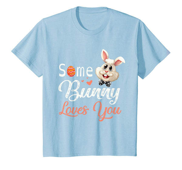 Easter Eggs Hearts Rabbit Some Bunny Loves You Happy Shirt