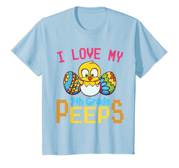 Chick &amp; Easter Eggs I Love My 7th Grade Peeps Happy Shirt