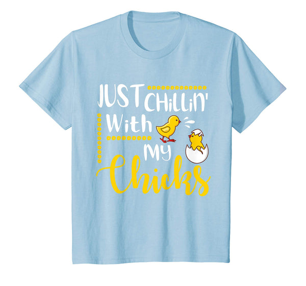 Just Chillin' With My Chicks Peeps Happy Easter Day Shirt