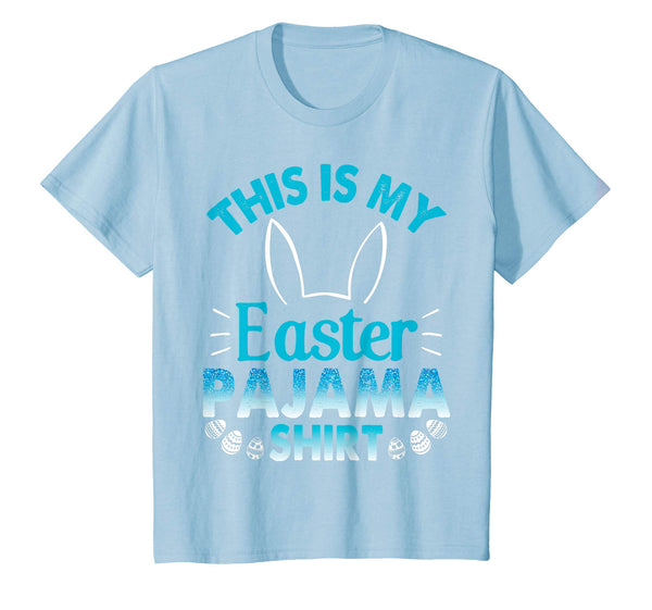 Lovely Bunny Rabbit Face This Is My Easter Pajama Shirt