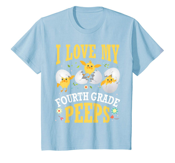I Love My Fourth Grade Peeps Chicks Easter Teacher Shirt