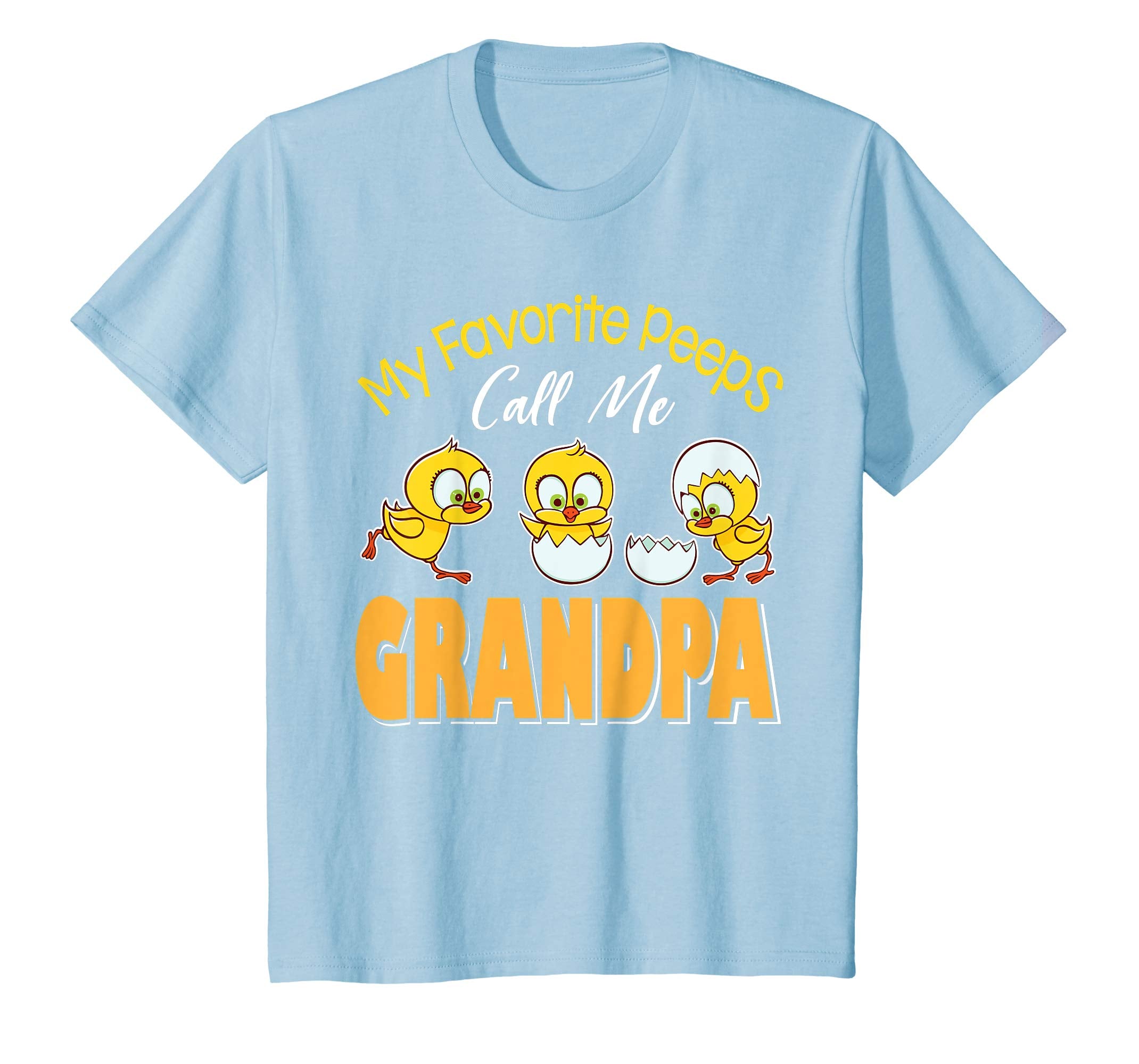 My Favorite Peeps Chicks Call Me Grandpa Happy Easter Shirt