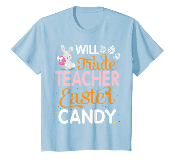 Rabbit Easter Eggs Will Trade Teacher For Easter Candy Shirt