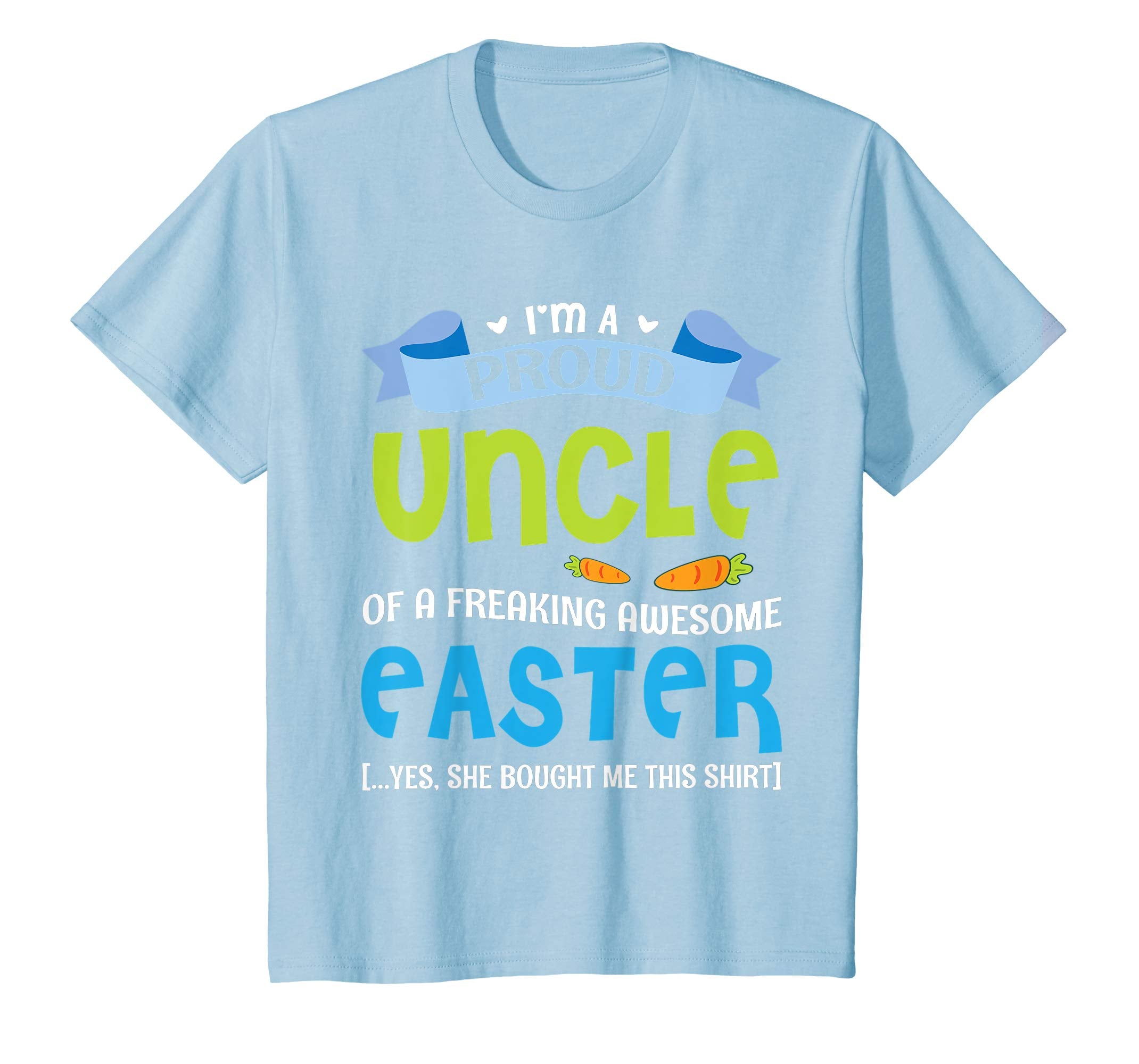 I'm A Proud Uncle Of A Freaking Awesome Easter Bought Shirt