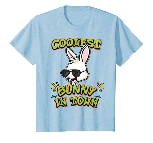 Coolest Bunny in Town Easter Day T Shirt Egg Hunt Gift Idea