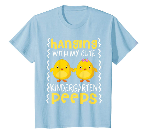 Hanging With My Cute Kindergarten Peeps Teacher Easter Shirt