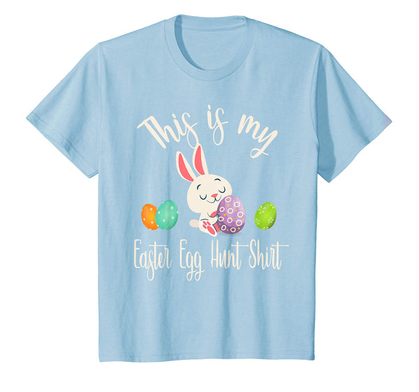 This is My Easter Egg Hunting T-Shirt The Hunt is On