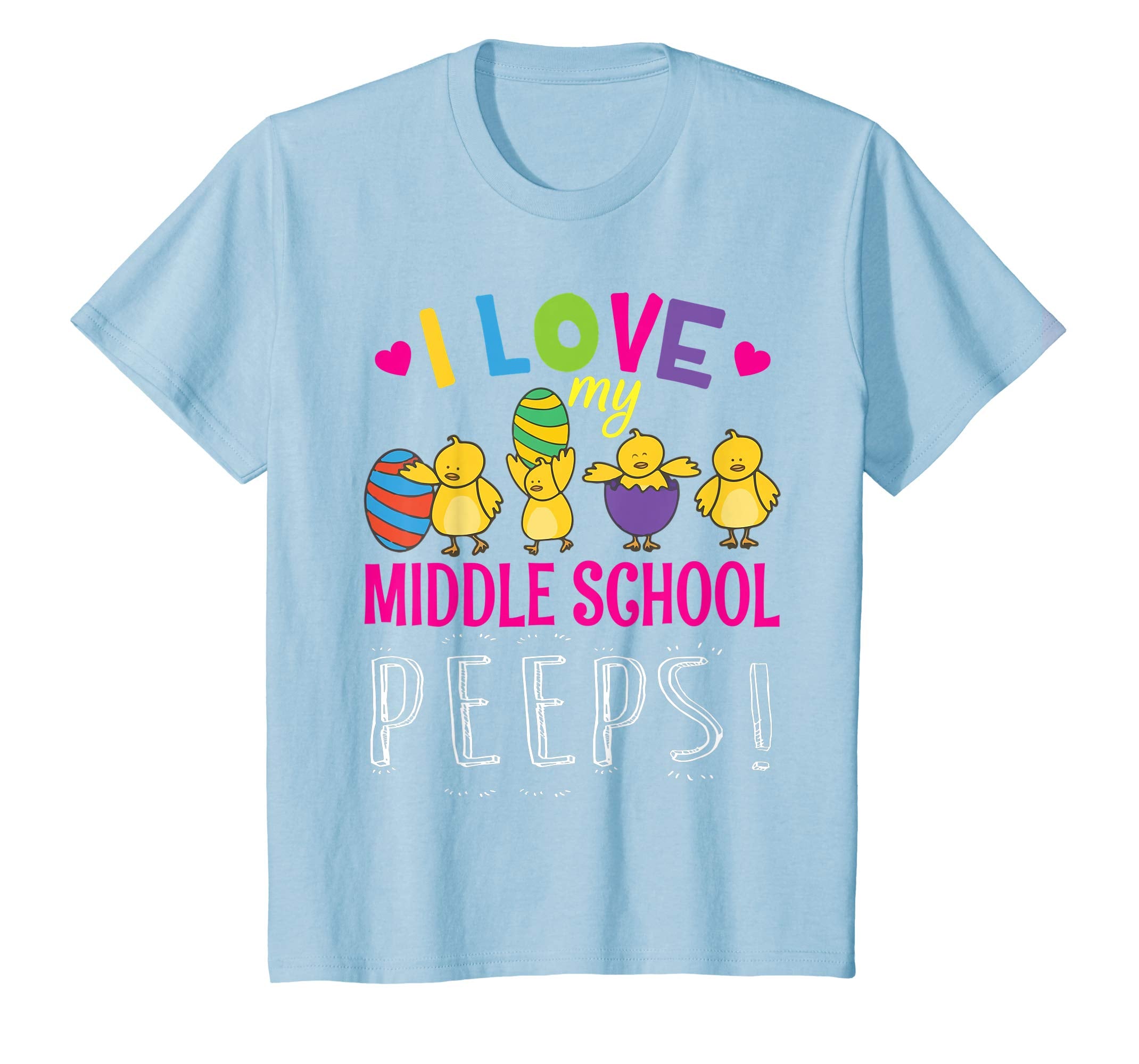 Heart Chicks Easter Eggs I Love My Middle School Peeps Shirt