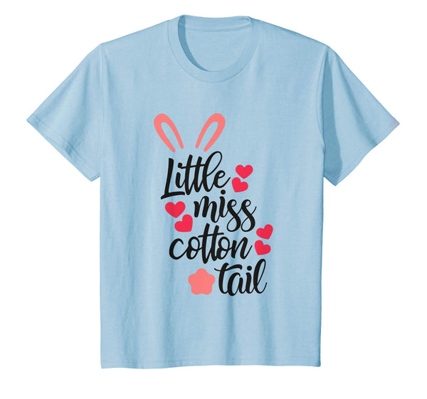 Little Miss Cotton Tail T-Shirt Easter Bunny Gifts For Girls