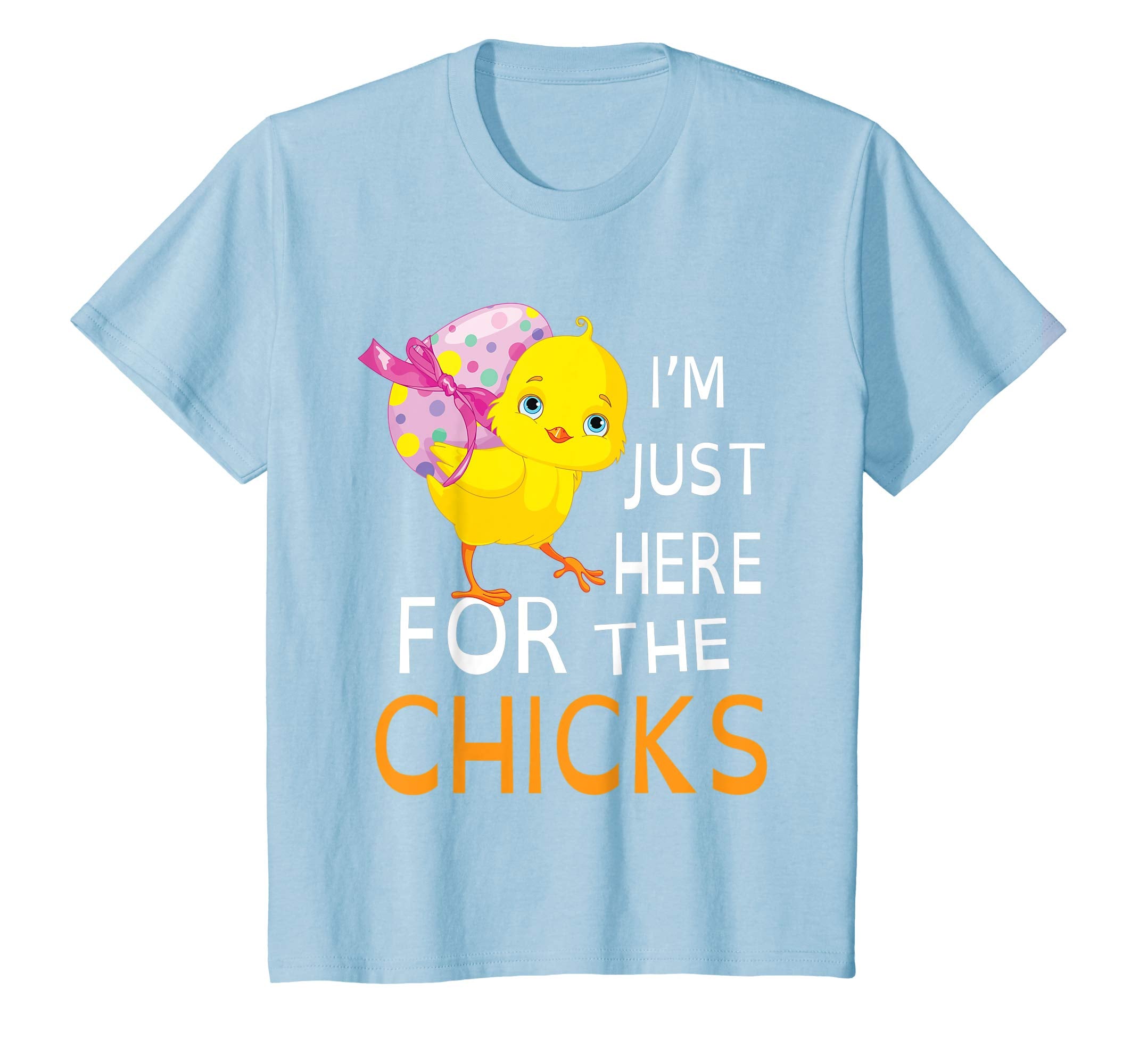 Chick With Big Easter Egg I'm Just Here For The Chicks Shirt