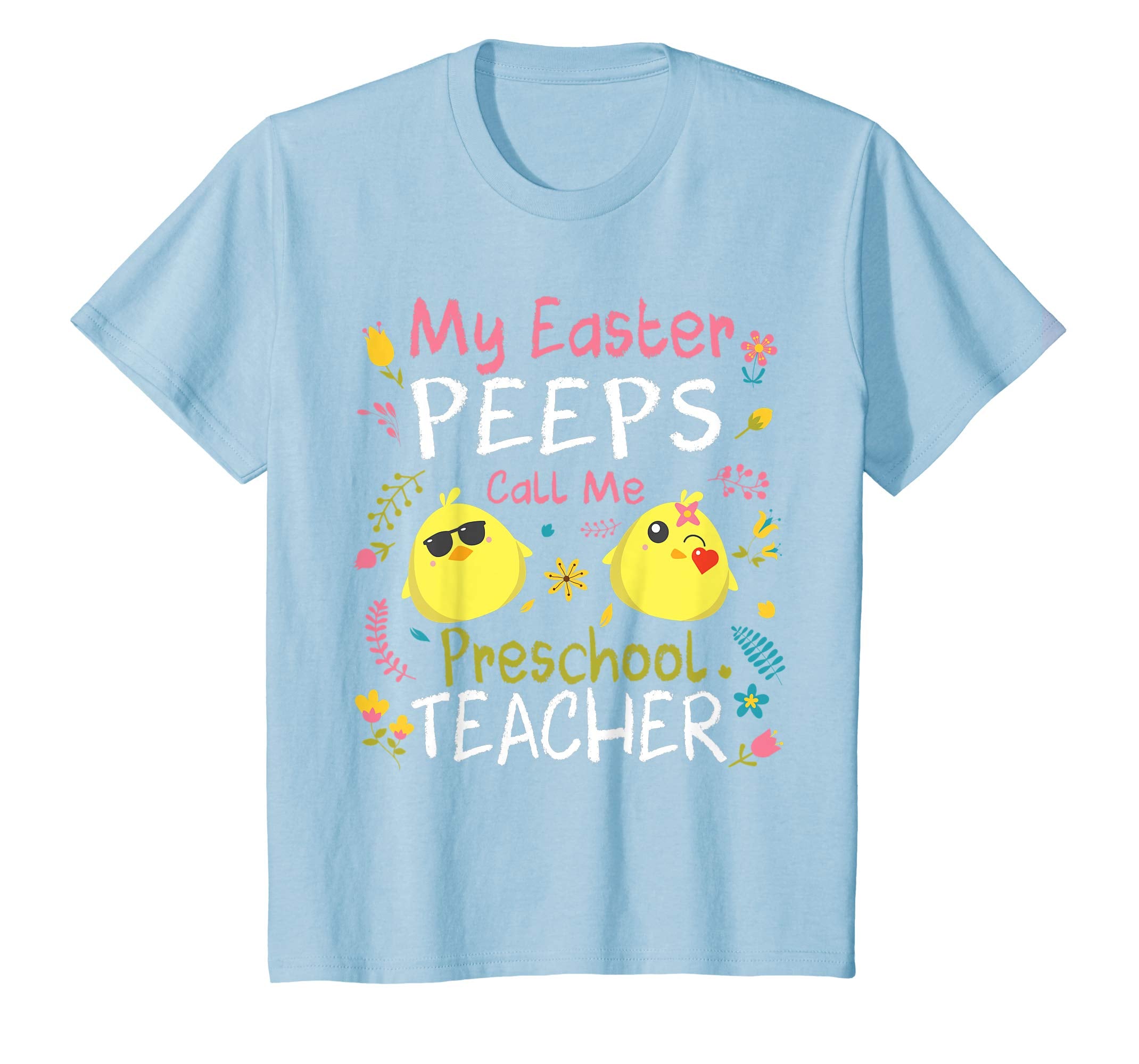 My Easter Peeps Chick Call Me Preschool Teacher Easter Shirt