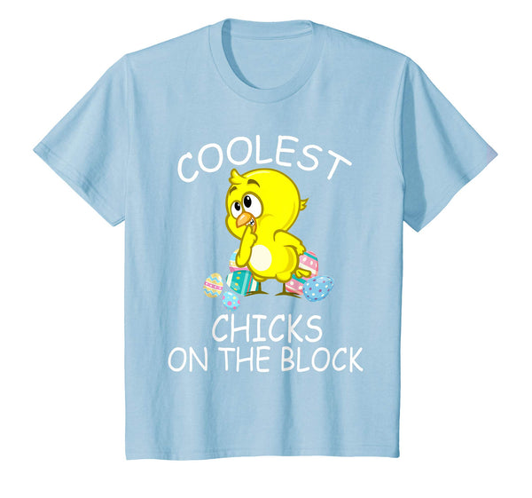 Chick Playing Easter Eggs Coolest Chicks On The Block Shirt