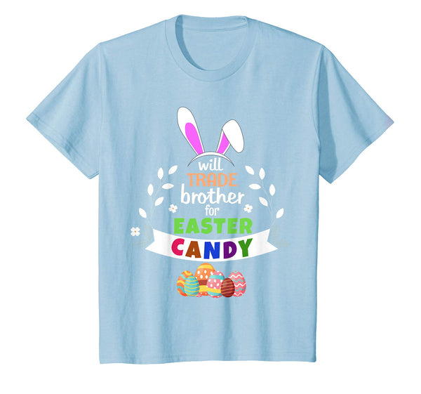 Will Trade Brothers For Easter Candy