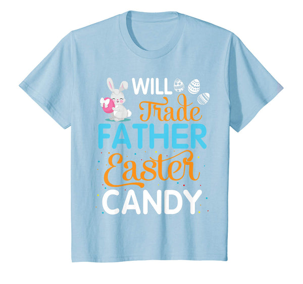 Rabbit Easter Eggs Will Trade Father For Easter Candy Shirt