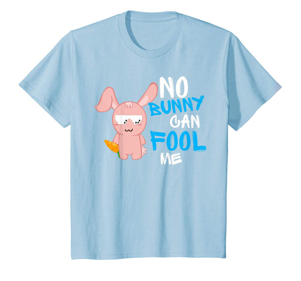 No Bunny Can Fool Me TShirt - Cute Easter Hare 2018 Gift