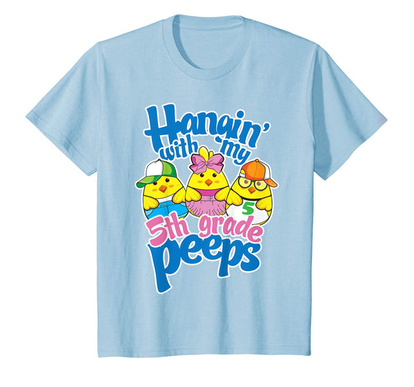 &quot;Hanging with 5th grade peeps shirt Easter Gift Teacher Kids