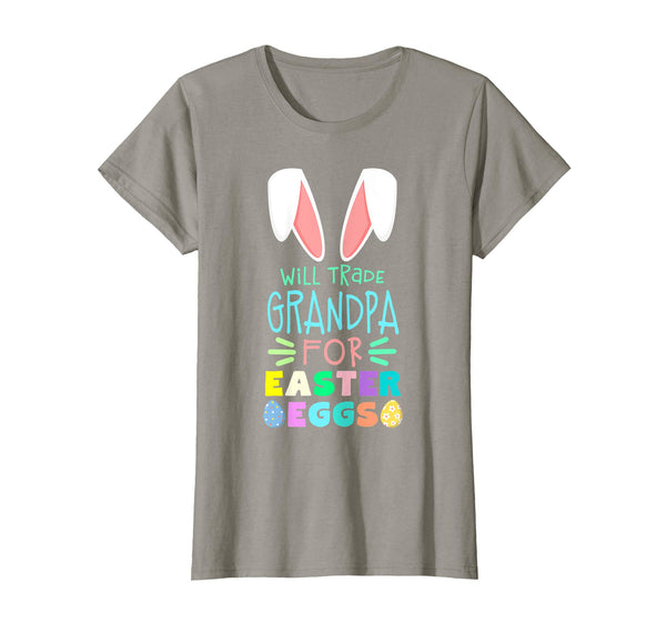 Will Trade Grandpa For Eggs Happy Easter Boys Girls T Shirt