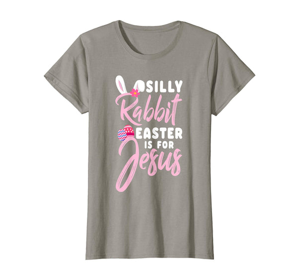 Cute Silly Rabbit Easter Is for Jesus Christians TShirt Gift