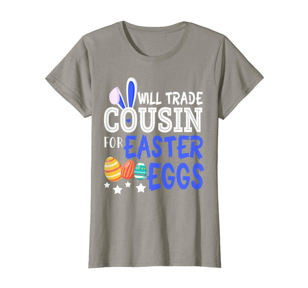 Will trade cousin for Easter eggs tshirt for youth, boy&amp; gir