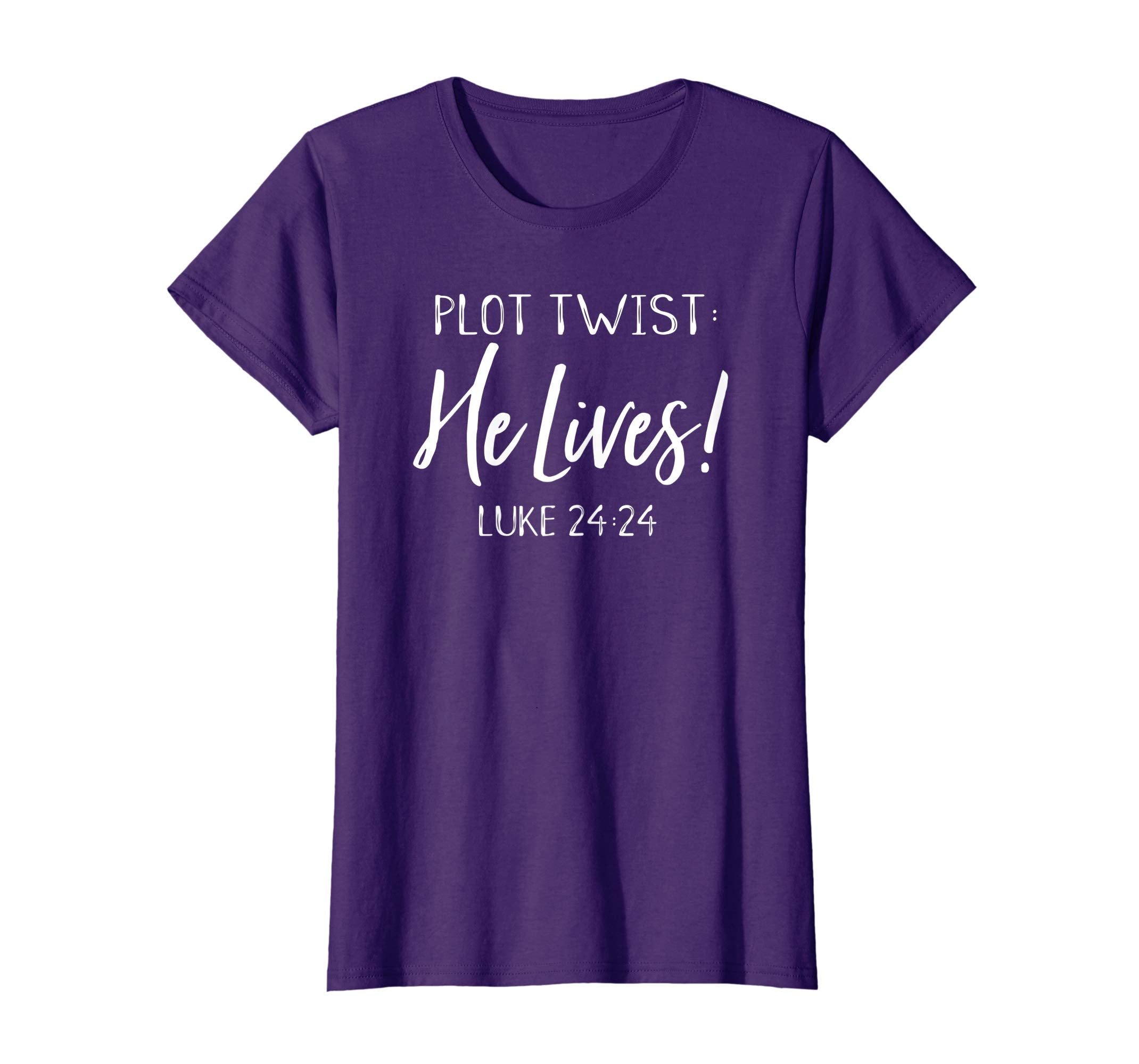 Plot Twist He Lives Jesus Is Alive Luke 24 Easter Tee Shirt