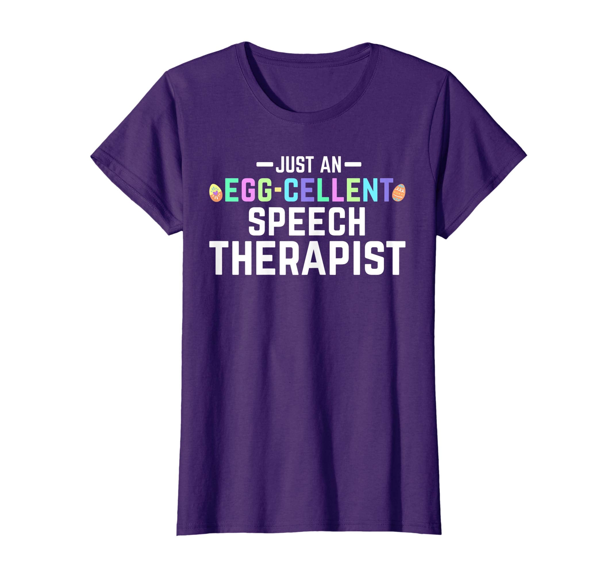 ST Easter Shirt Just An Egg-Cellent Speech Therapist Funny