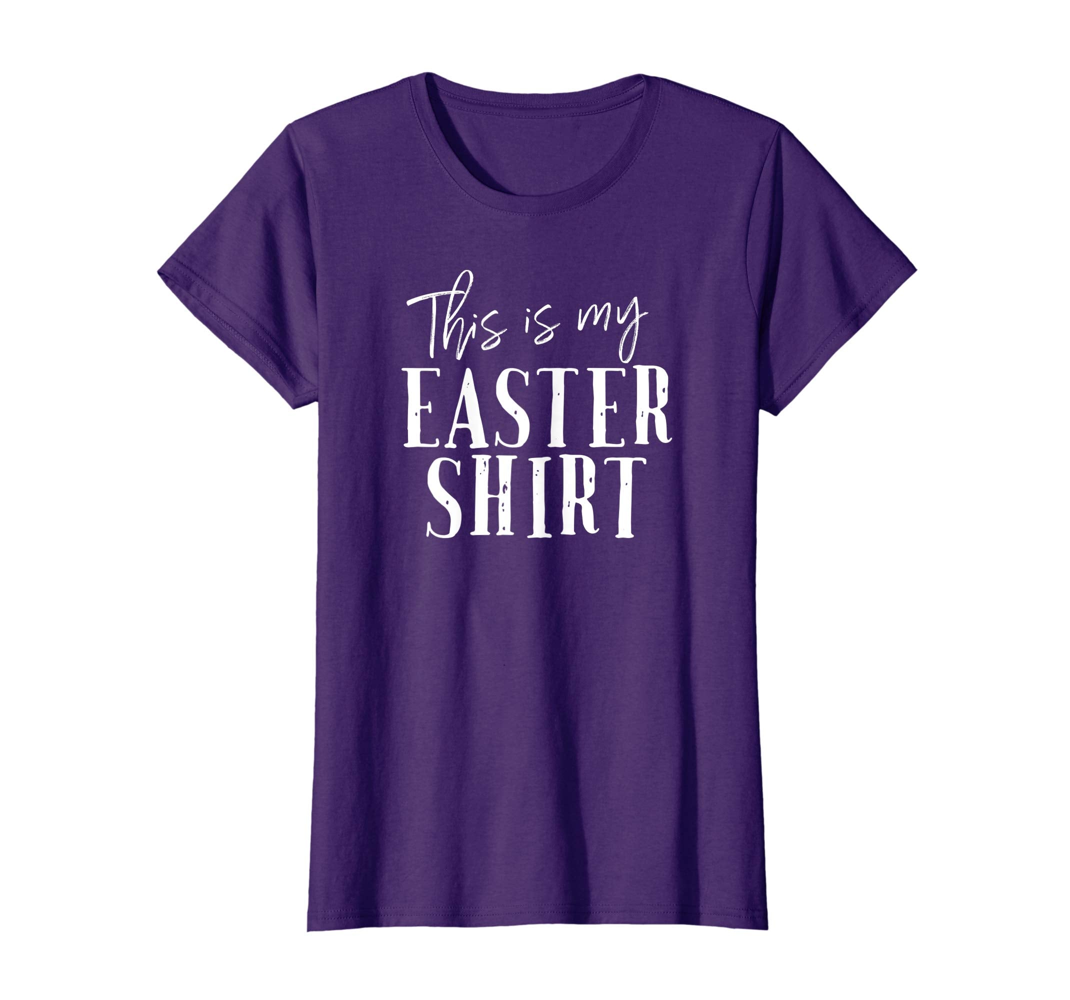 This Is My Easter Shirt Funny Costume Church Dressy Tee